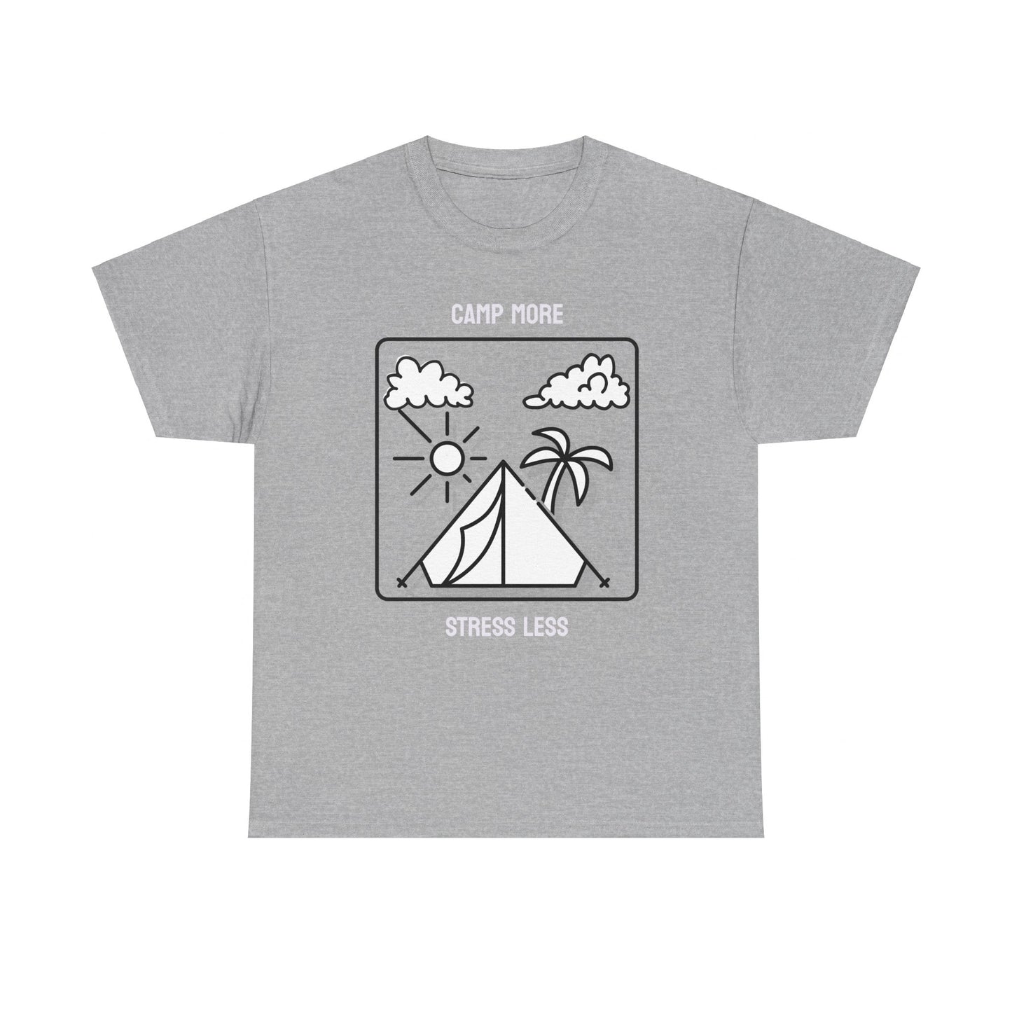 Camp More Stress Less Unisex T-Shirt  ~ AUS Shipping